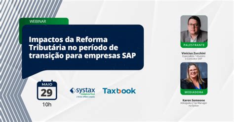 Webinar Impactos Da Reforma Tributária No Período De Transição Para