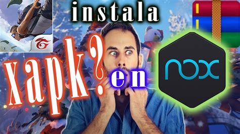 Cómo INSTALAR XAPK en NOX 2019 en español método facil YouTube