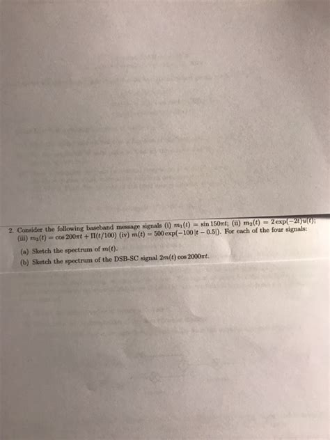 Solved 2 Consider The Following Baseband Message Signals Chegg