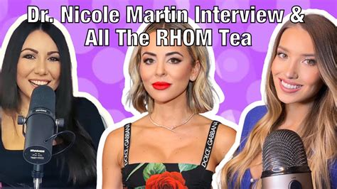 Dr Nicole Martin Interview And All The Rhom Tea Youtube