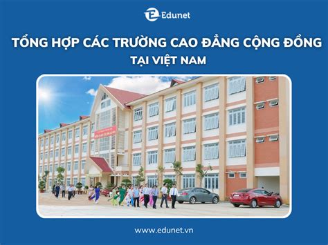 Edunet Trường Cao Đẳng Cộng Đồng Là Gì Tổng Hợp Các Trường CĐcĐ Tại