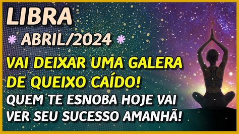 LIBRA VAI DEIXAR ESSA GALERA DE QUEIXO CAÍDO QUEM TE ESNOVA