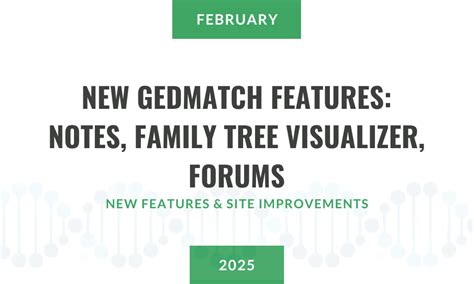 GEDmatch Product Updates | New GEDmatch Features: Notes, Family Tree