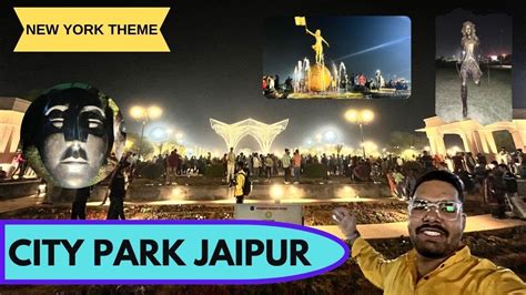 City Park Mansarovar Jaipur L City Park Jaipur L New York Theme Park L