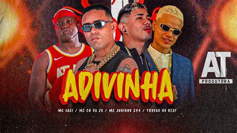 Adivinha Mc Ch Da Zo Mc Juninho Trov O No Beat Mc Saci Youtube