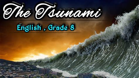 The Tsunami Class 8 English Chapter 2 Honeydew Explanation Summary Ncert Solutions