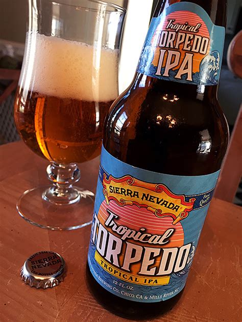 Sierra Nevada Tropical Torpedo The Barley Blog The Barley Blog