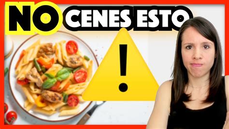 ⛔️ 5 Alimentos Que No Deberias Cenar ⛔️ Youtube