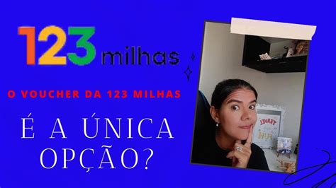 Atualiza O Milhas Como Funciona O Voucher Da Milhas Tem