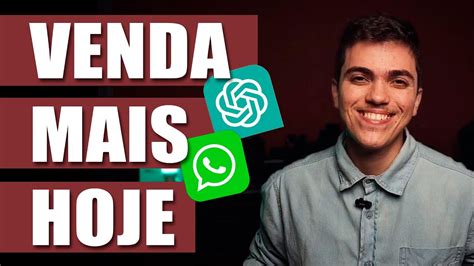 Passo A Passo Como Vender Mais Pelo Whatsapp Usando Script De Vendas