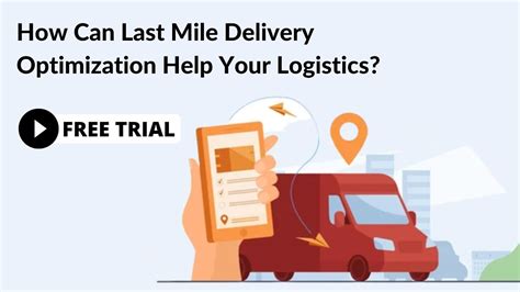 How Can Last Mile Delivery Optimization Help Your Logistics Youtube