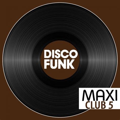 Various Artists Maxi Club Disco Funk Vol 5 Les Maxis Et Club Mix