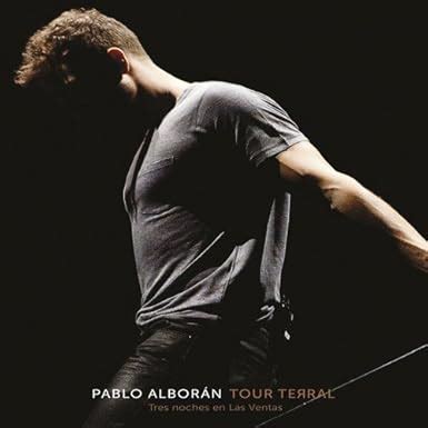 Tour Terral Tres Noches En Las Ventas Blu Ray Amazon Es Pablo