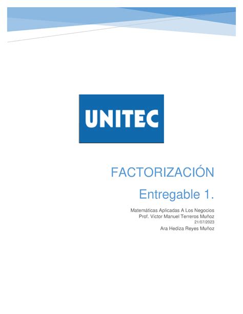 Matemáticas Aplicadas a los Negocios FACTORIZACIÓN Entregable 1 Ara