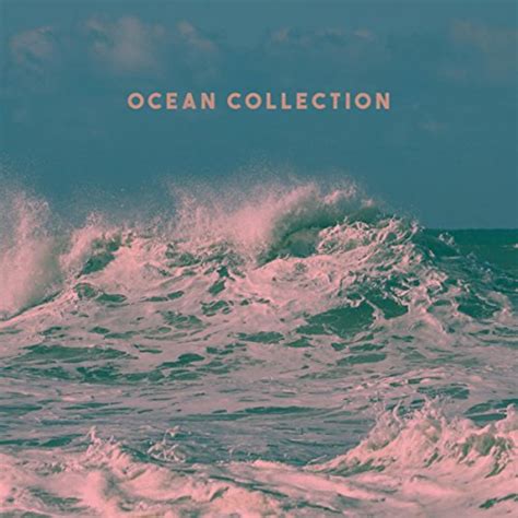 Ocean Collection By Ocean Waves For Sleep Ocean Sounds And Ocean