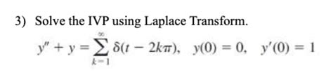 Solved 3 Solve The Ivp Using Laplace Transform