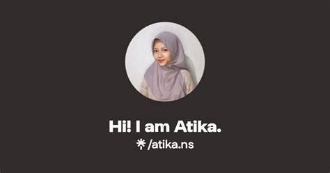 Hi I Am Atika Instagram Linktree