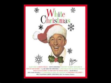 Bing Crosby White Christmas 1947 Best Christmas Songs Popular