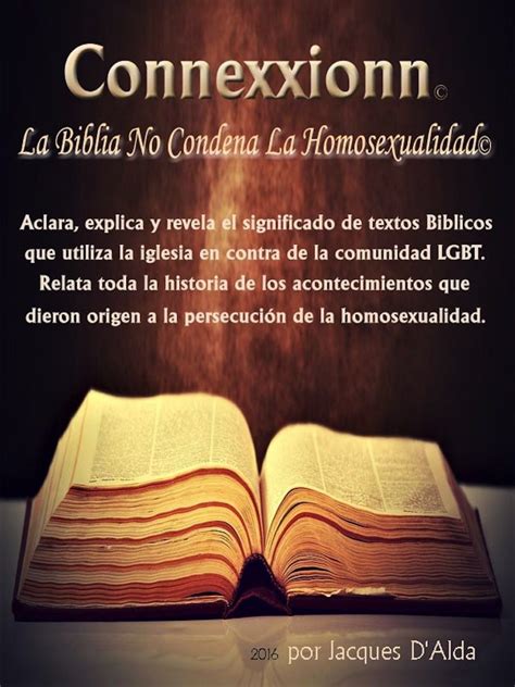 Connexxionn La Biblia No Condena La Homosexualidad Este Libro No Es