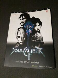 Soulcalibur Soul Calibur Ii Guide Officiel Ps Gamecube En France