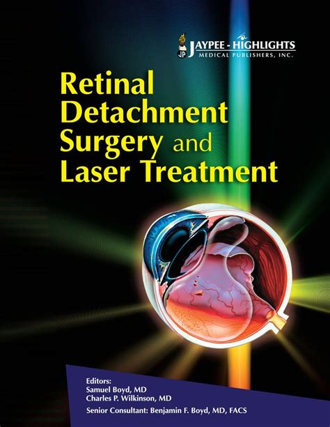 Buy The Retinal Detachment Surgery And Laser Treatment Book Online At