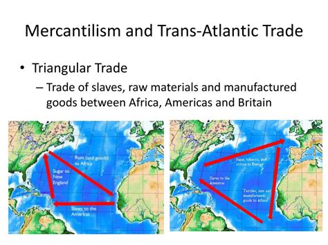 Ppt Mercantilism And Trans Atlantic Trade Powerpoint Presentation