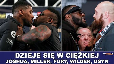 Dzieje Si W Ci Kiej Joshua Miller Fury Wilder Usyk Pulew