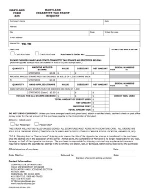 Fillable Online 623 MARYLAND CIGARETTE TAX STAMP REQUEST Cigarette Tax