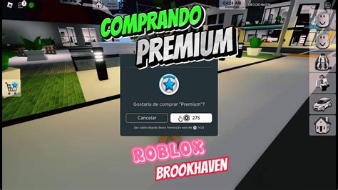 COMPRANDO PREMIUM NO ROBLOX BROOKHAVEN ROBLOX YouTube