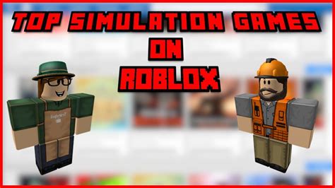 Top Simulation Games On Roblox Youtube