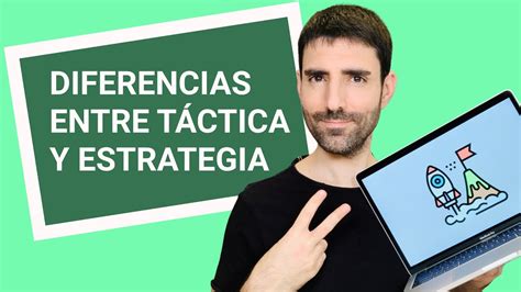 DIFERENCIA entre TÁCTICA y ESTRATEGIA YouTube