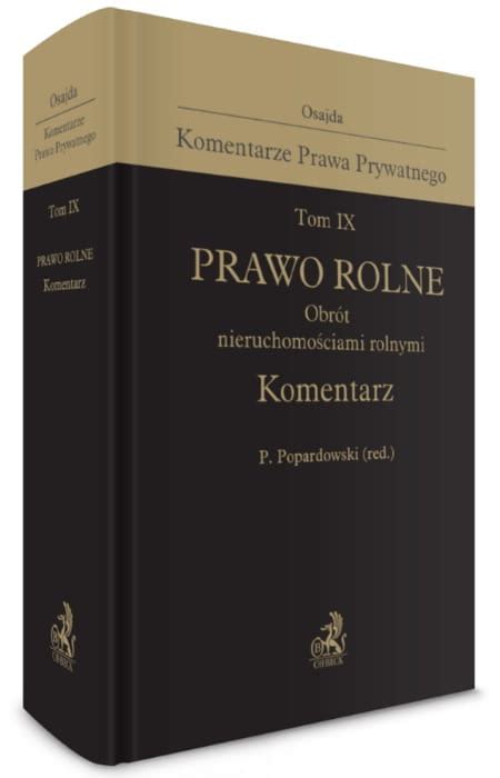 Prawo rolne obrót nieruchomościami rolnymi komentarz 38697 Fachowa pl