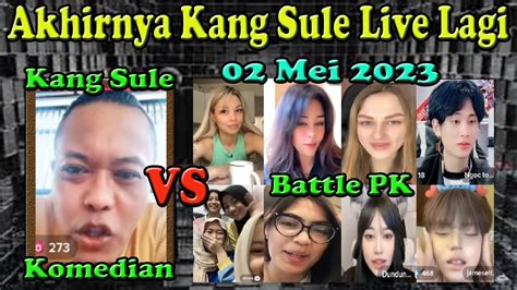 Full Live Battle Pk Kang Sule Akhirnya Kang Sule Live Agak Lama Lagi