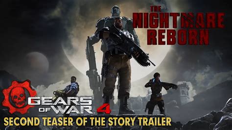 Gears Of War 4 The Nightmare Reborn Teaser 02 Story Trailer YouTube