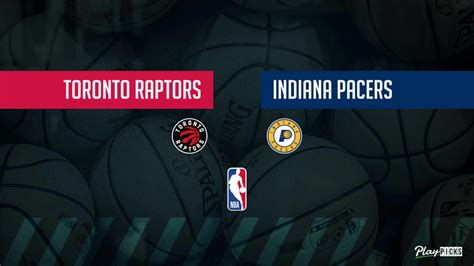 Pacers vs. Raptors Predictions & Best Bets | February 26