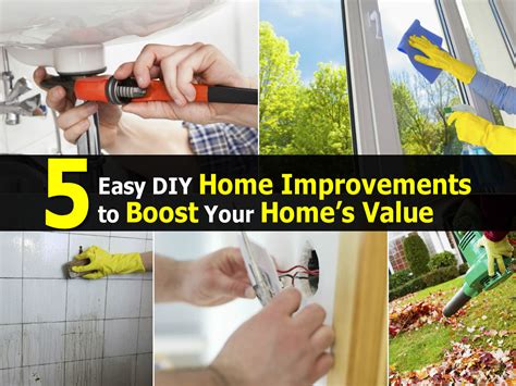 5 Easy Diy Home Improvements To Boost Your Homes Value