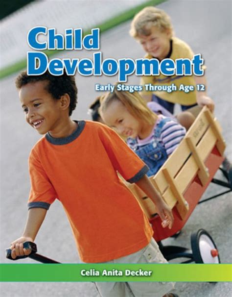 Child Development Early Stages Through Age 12 Edition 7 By Celia