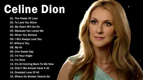 Celine Dion Greatest Hits Full Album Celine Dion Best Song Ever All