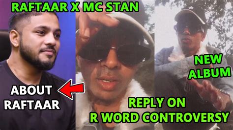 MC STAN REPLY ON R WORD CONTROVERSY MC STAN X RAFTAAR IKKA NEW