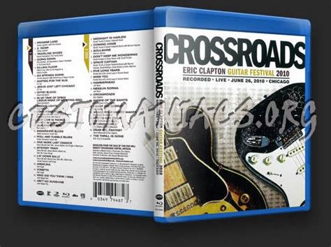 Crossroads Eric Clapton Guitar Festival 2010 Blu Ray Cover Dvd