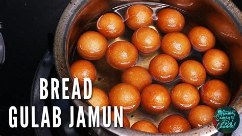 15 Minutes Bread Gulab Jamun Recipe In Tamil Quick Gulab Jamun How