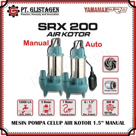 Jual Mesin Pompa Celup Air Kotor 200Watt 1 5 Yamamax Srx 200M Manual