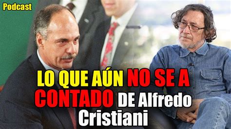 Alfredo Cristiani Lo NUNCA Antes Contado Podcast 12 SECRETO DE LA