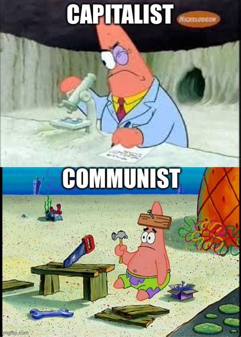 Smartest Communist Vs Dumbest Capitalist Imgflip