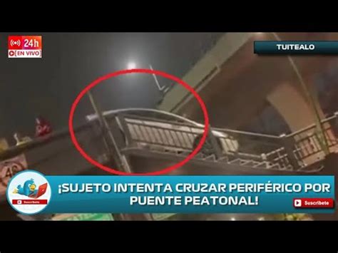 Automovilista Intenta Cruzar Perif Rico Norte Por Puente Peatonal De