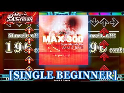 DDR SN MAX 300 Super Max Me Mix SINGLE BEGINNER 譜面確認クラップ YouTube