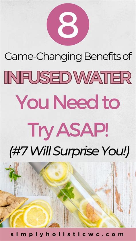 Discover The Benefits Of Infused Water