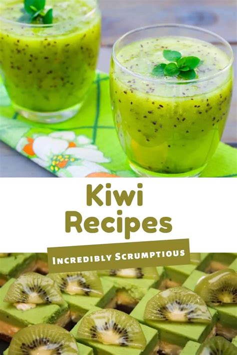 27 Incredibly Scrumptious Kiwi Recipes You Can Make At Home