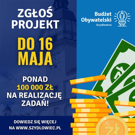 Zgłoś swój projekt do Budżetu Obywatelskiego Nasz Szydłowiec portal