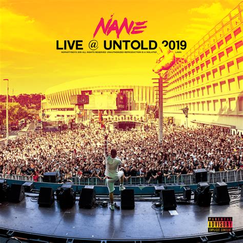 NANE - Live @ Untold 2019 Lyrics and Tracklist | Genius